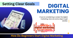 How Do Beginners Start Digital Marketing